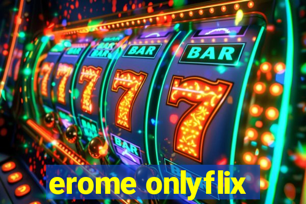 erome onlyflix